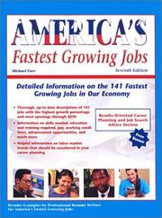 Cover of: America's Fastest Growing Jobs: Detailed Information on the 141 Fastest Growing Jobs in Our Economy