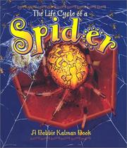 Life Cycle of a Spider (Life Cycle of A...) by Bobbie Kalman, Kathryn Smithyman