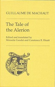 Cover of: Tale of the Alerion by Guillaume De Machaut, Minnette Gaudet, Constance B. Hieatt