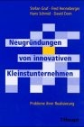 Cover of: Neugründungen von innovativen Kleinstunternehmen. Probleme ihrer Realisierung.