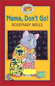 Cover of: Mama, Don't Go (Yoko and Friends--School Days) by Jean Little