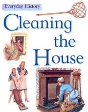 Cover of: Cleaning the House (Everyday History) by John Malam