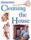 Cover of: Cleaning the House (Everyday History)