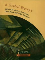 Cover of: A Global World?: Re-Ordering Political Space (Shape of the World , No 5)