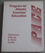 Cover of: The Program for Athletic Coaches Education (PACE)