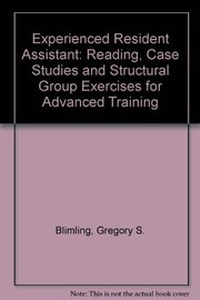 Cover of: The Experienced resident assistant: readings, case studies, and structured group exercises for advanced training