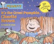 Cover of: It's the Great Pumpkin, Charlie Brown (Peanuts by Justine Fontes, Ron Fontes, Paige Braddock, Charles M. Schulz, Jean Little