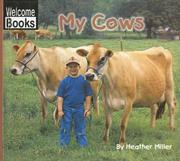 Cover of: My Cows by Heather Miller