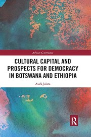 Cover of: Cultural Capital and Prospects for Democracy in Botswana and Ethiopia