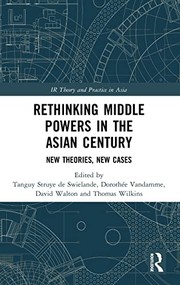 Cover of: Rethinking Middle Powers in the Asian Century