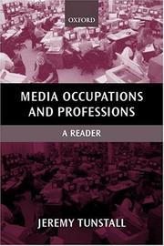 Cover of: Media occupations and professions: a reader