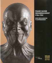 Cover of: Franz Xaver Messerschmidt by Franz Xaver Messerschmidt