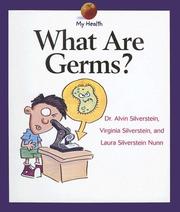 Cover of: What Are Germs by Alvin Silverstein