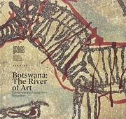 Cover of: Botswana: the river of art : contemporary artists from Botswana