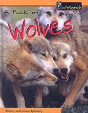 Pack of Wolves (Animal Groups) by Louise Spilsbury, Richard Spilsbury