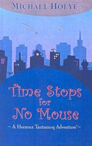 Cover of: Time Stops for No Mouse (Hermux Tantamoq Adventures)