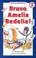 Cover of: Bravo, Amelia Bedelia (I Can Read Book, An: Level 2)