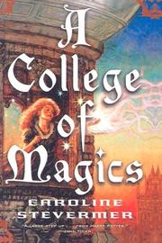 Cover of: College of Magics (Starscape) by Caroline Stevermer