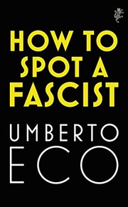 Cover of: How to Spot a Fascist by Umberto Eco