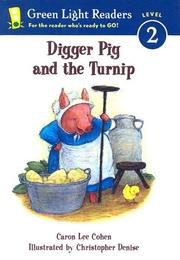 Cover of: Digger Pig and the Turnip by Caron Lee Cohen