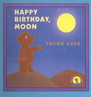 Cover of: Happy Birthday, Moon by Frank Asch, Frank Asch