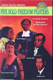 Cover of: Great Black Heroes: Five Bold Freedom Fighters (Great Black Heroes)
