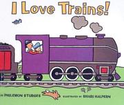 Cover of: I Love Trains by Philemon Sturges