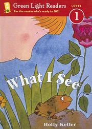 Cover of: What I See (Green Light Readers: Level 1 (Sagebrush))