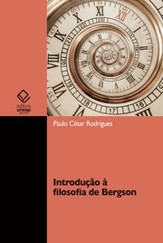 Introdução à filosofia de Bergson by Paulo César Rodrigues