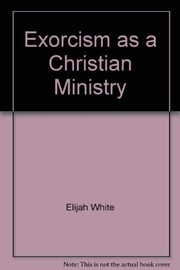 Cover of: Exorcism as a Christian ministry