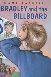 Cover of: Bradley and the Billboard by Mame Farrell