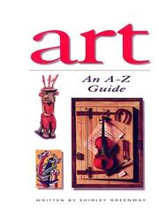Cover of: Art: An A-Z Guide (Watts Reference)