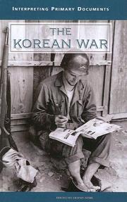 Cover of: The Korean War (Interpreting Primary Documents)