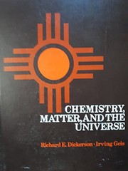 Cover of: Chemistry, matter, and the universe: an integrated approach to general chemistry