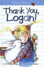 Cover of: Thank You, Logan! (Hopscotch Hill School)