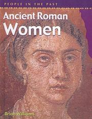 Cover of: Ancient Roman Women (People in the Past) by Brian Williams