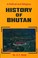 Cover of: A political & religious history of Bhutan, 1651-1906