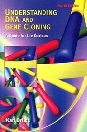 Cover of: Understanding DNA and Gene Cloning by Karl Drlica