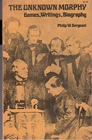 Cover of: The unknown Morphy by Paul Charles Morphy