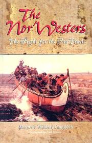 Cover of: Nor'westers by Marjorie Wilkins Campbell, Marjorie Wilkins Campbell