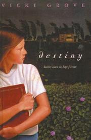 Cover of: Destiny by Vicki Grove