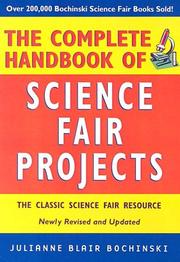 Cover of: The Complete Handbook of Science Fair Projects by Julianne Blair Bochinski