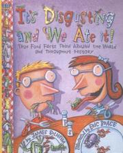 Cover of: It's Disgusting--And We Ate It! by James Solheim