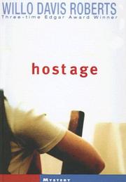 Cover of: Hostage by Willo Davis Roberts