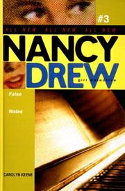 Cover of: False Notes (Nancy Drew: Girl Detective (Sagebrush)) by Carolyn Keene