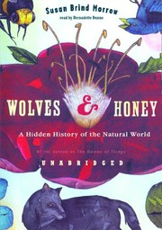 Cover of: Wolves & Honey: Life Myth in the Finger Lakes