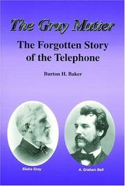 Cover of: The Gray Matter : The Forgotten Story of the Telephone