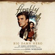 Cover of: Firefly: Big Damn Hero