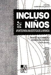 Cover of: Incluso los Niños: Apuntes Para una Estetica de la Infancia (Coleccion)