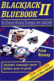Cover of: Blackjack Bluebook II - the simplest winning strategies ever published by Fred Renzey